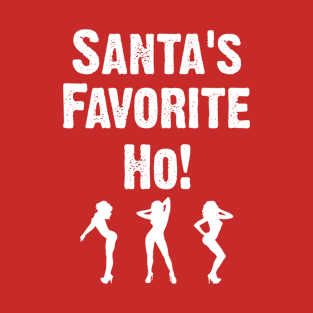 Santas Favorite Ho Ho T-Shirt