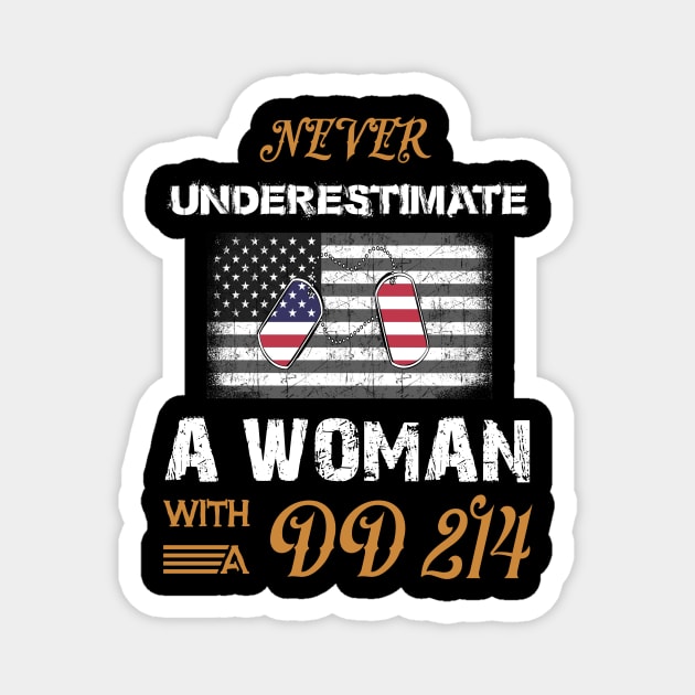 Never Underestimate A Woman With DD 214 Costume Gift Magnet by Ohooha