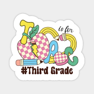 T Is For Third Grade Teacher Groovy Back to School Magnet