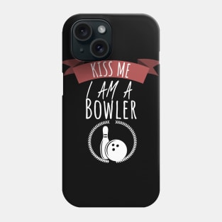 Bowling kiss me i am a bowler Phone Case