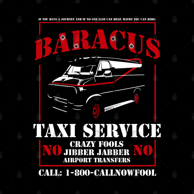 B.A. Baracus Taxi Service by Meta Cortex