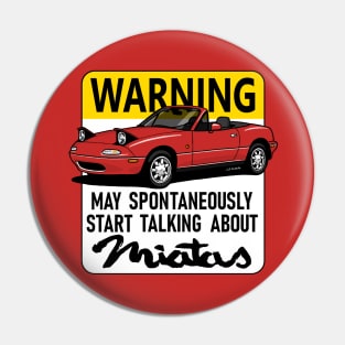 Warning! May Spontaneuosly start talking about... Pin