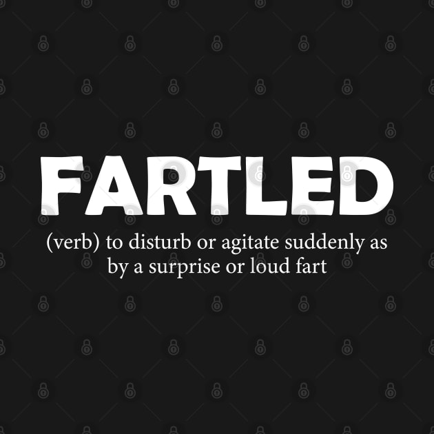 Fartled meaning offensive funny adult humor by AbstractA