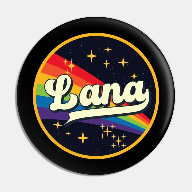 Lana // Rainbow In Space Vintage Style Pin by LMW Art