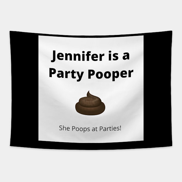 Jennifer is a party pooper Tapestry by  Karma Institute