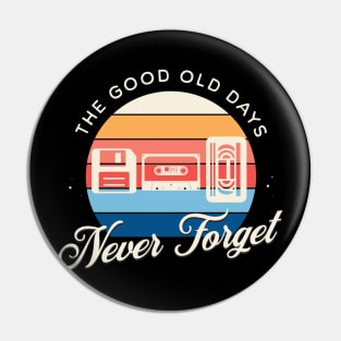 NEVER FORGET Pin