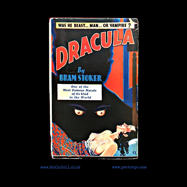 DRACULA by Bram Stoker by Rot In Hell Club