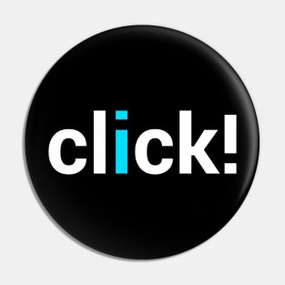 Click T-shirt Pin