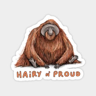 Hairy n’ Proud Magnet