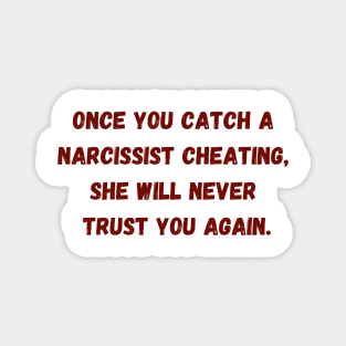 Cheating by Narcissist Magnet