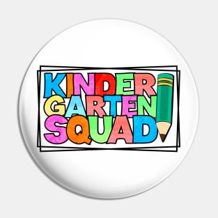 Kindergarten Squad Pin