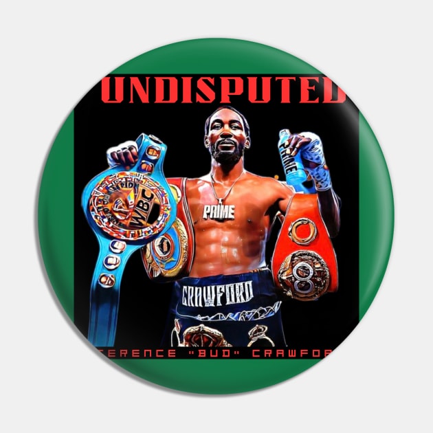 Undisputed - Terence Crawford Pin by M.I.M.P.