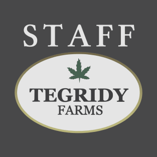 Tegridy Farms Staff T-Shirt