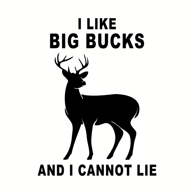 I Like Big Bucks by RockettGraph1cs