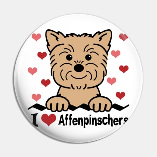 I Love Affenpinschers Pin