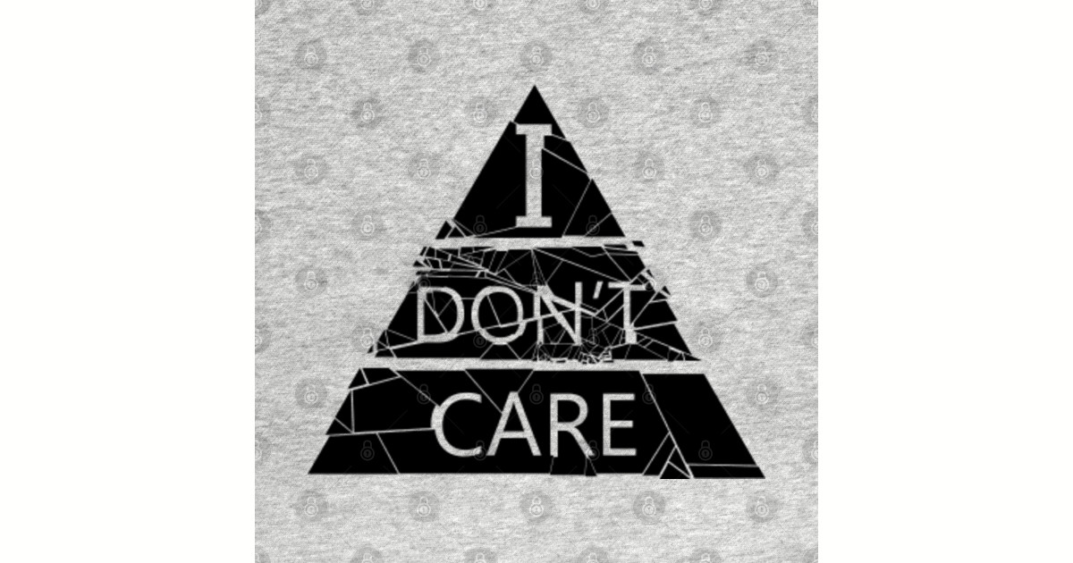 надпись i don't care. I don t car. надпись i don't care. I dont care. фото i don't care.