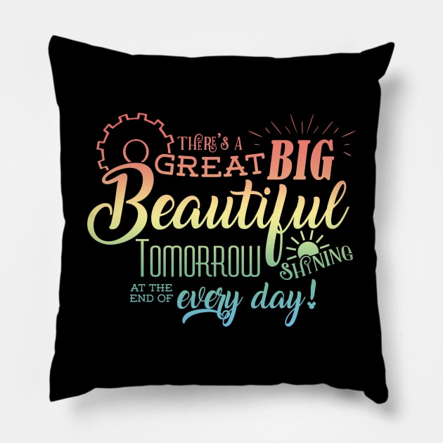 There's A Great Big Beautiful Tomorrow - Carousel of Progress, pastel version Pillow by KellyDesignCompany