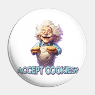 Just Accept Cookies Pin