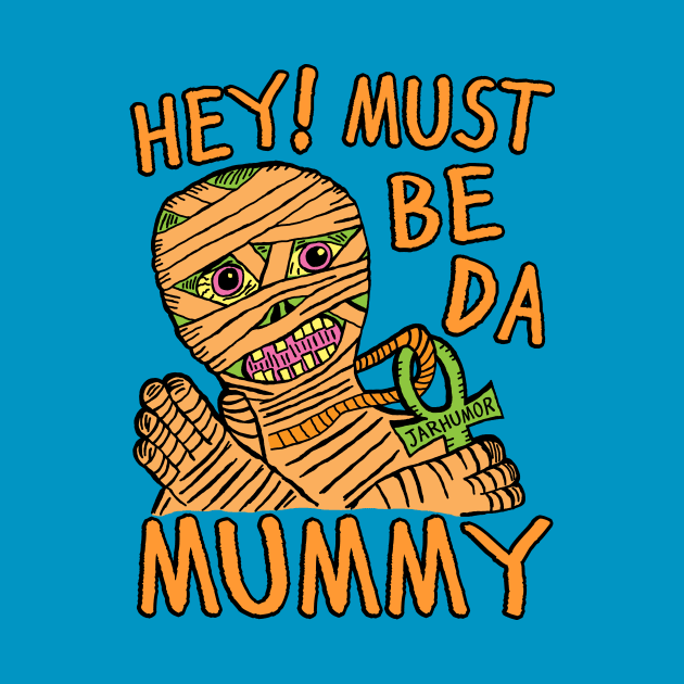 Da Mummy by jarhumor