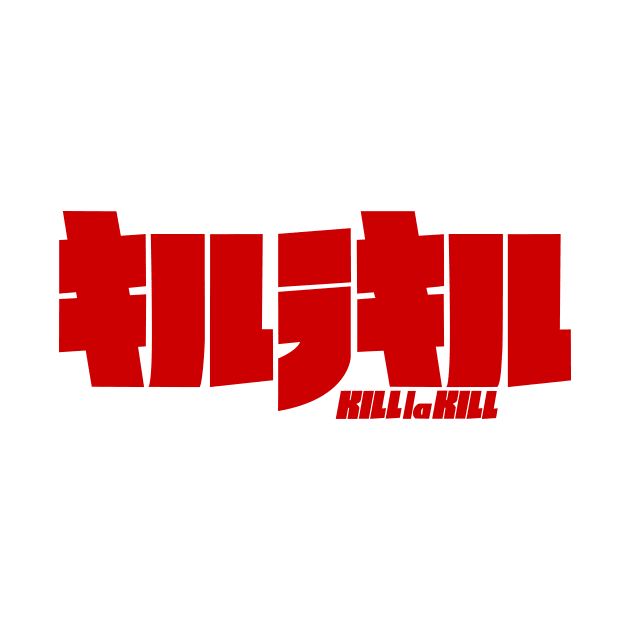 Kill la Kill Logo by JamesCMarshall