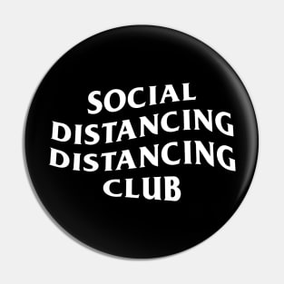 Social Distancing Distancing Club Pin