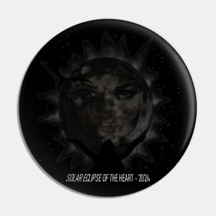 Solar Eclipse of the Heart - 2024 Pin