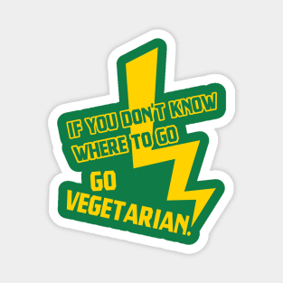 Go vegetarian! Magnet