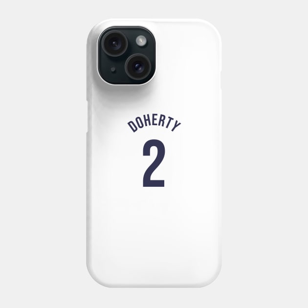 Doherty 2 Home Kit - 22/23 Season Phone Case by GotchaFace