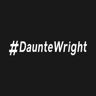 Justice For Dante Wright T-Shirt