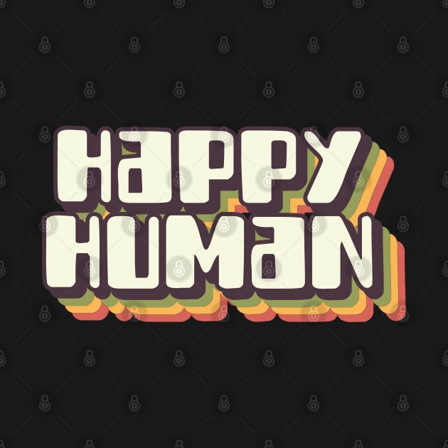 Happy human (brown) by LetsOverThinkIt