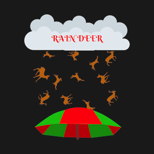 Rain Deer funny Christmas design T-Shirt