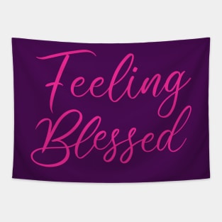 Feeling Blessed | Fostering a Spiritualized Mindset Tapestry