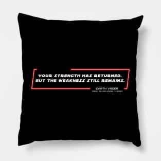 OWKS - DV - Weakness - Quote Pillow