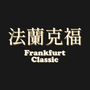 Frankfurt Classic German City series Kanji T-shirt T-Shirt