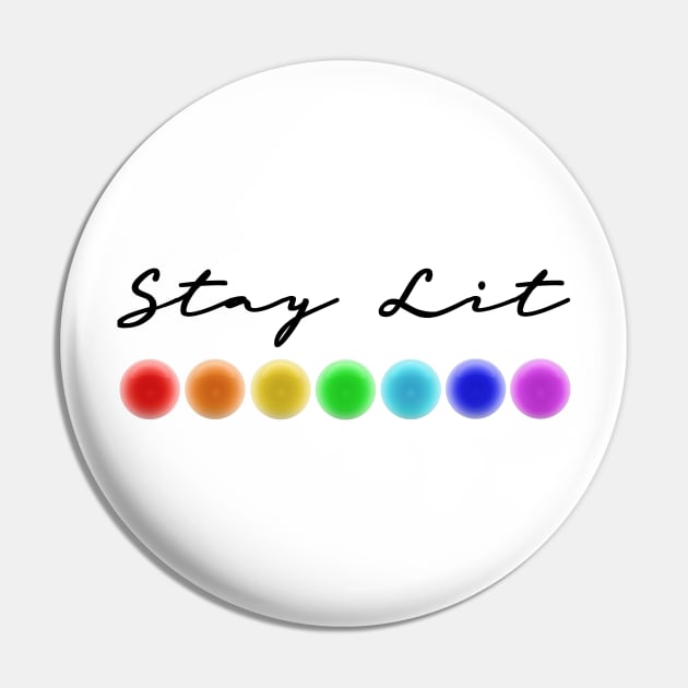 Stay Lit 7 Chakras Energy Healing Lightworker Reiki Design Pin by Chakra Shine