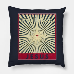 It’s all about Jesus Pillow