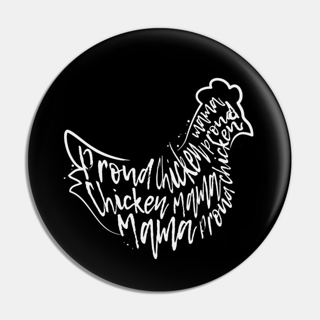 Proud Chicken Mama Pin by Distrowlinc