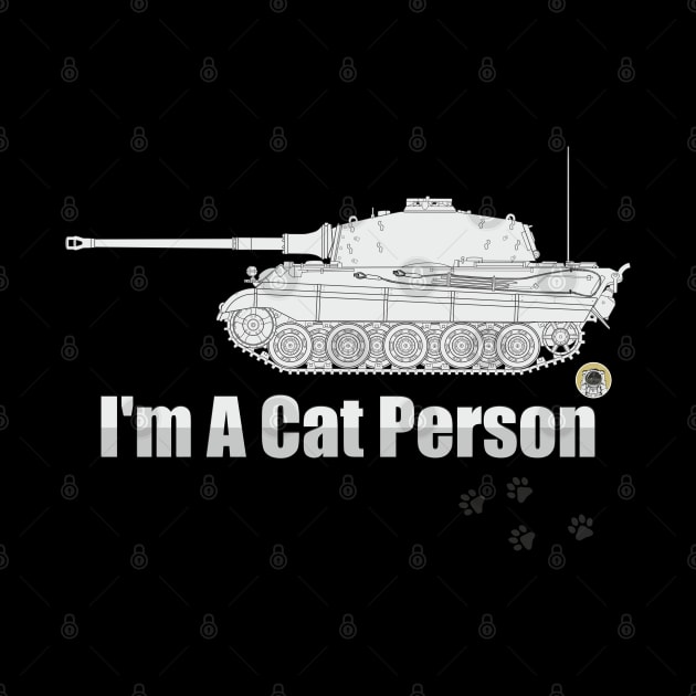Im A Cat Person Tiger 2 (Konigstiger) by FAawRay