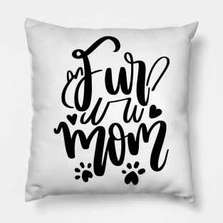 Fur Mom Pillow