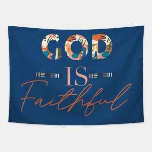 God is faithful Tapestry