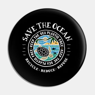 Save The Oceans Keep The Sea Plastic Free Turtle Pin