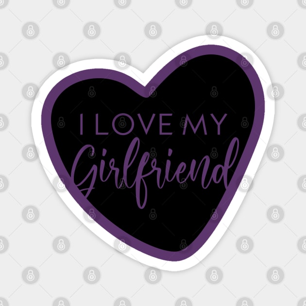 I love my boyfriend Magnet by Inspire Creativity