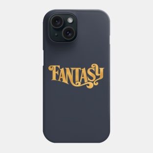 FANTASY Phone Case