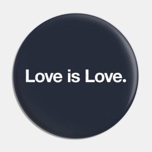 Love is love. Pin