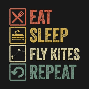 Funny eat sleep fly kites repeat retro vintage gift T-Shirt