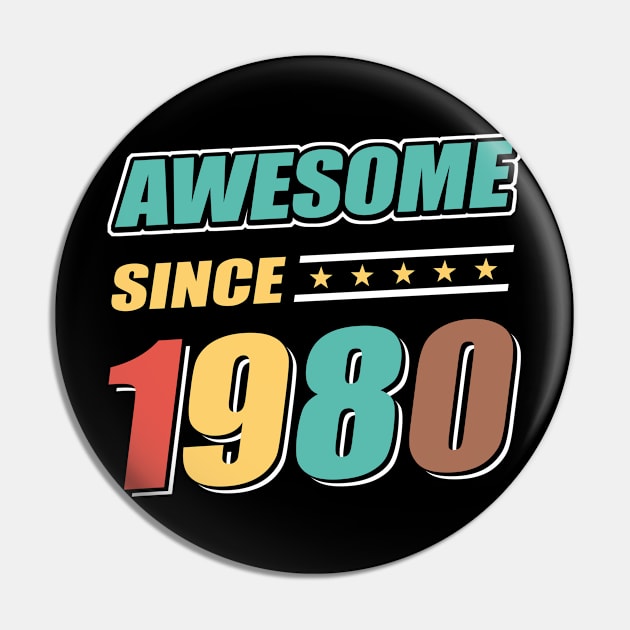 Awesome Since 1980 Pin by Adikka