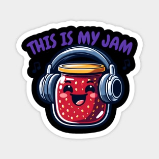 this is my jam with headphones Magnet