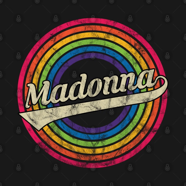 Madonna - Retro Rainbow Faded-Style by MaydenArt