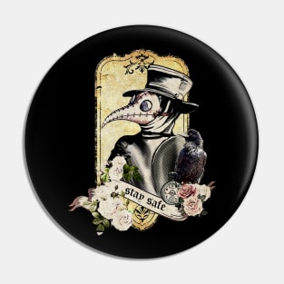 Plague Doctor Say "stay safe" halfatone style Pin