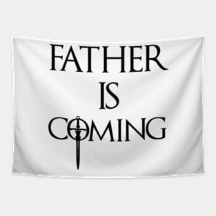 Father is Coming Father's Day Winte Tapestry